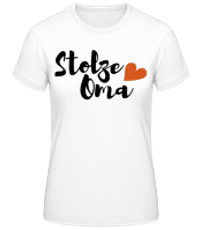 Stolze Oma - Frauen Basic T-Shirt - Weiß - Vorne