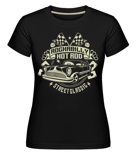 Aperçu: Rockabilly Hotrod -  T-shirt Shirtinator femme - Noir - Devant