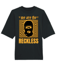 Reckless - Unisex Organic Oversize T-Shirt Stanley Stella 2.0 - Black - Front