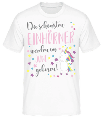 Einhorn Geboren In Juni - Männer Basic T-Shirt - Weiß - Vorne