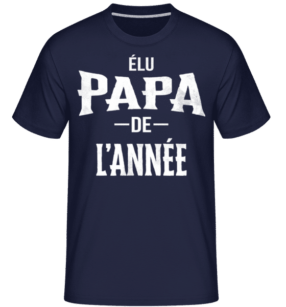 Aperçu: Élu Papa De L’année -  T-Shirt Shirtinator homme - Bleu marine - Devant
