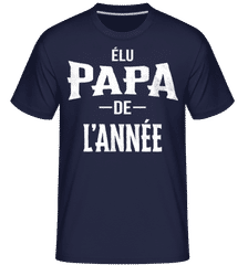 Élu Papa De L’année ·  T-Shirt Shirtinator homme