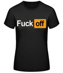 F*ck Off · Women's Basic T-Shirt