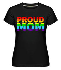 Proud Mom ·  T-shirt Shirtinator femme