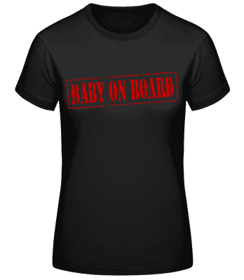 Baby On Board Stamp - T-shirt standard Femme - Noir - Devant