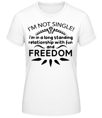 Single je zábava a sloboda - Dámske tričko B&C - Biela - Predné