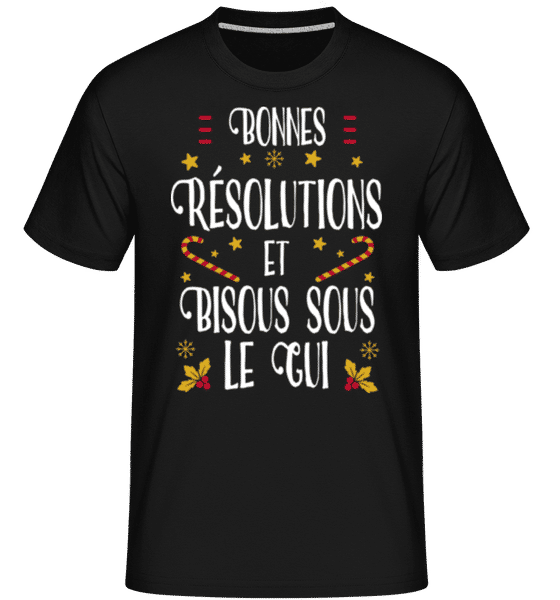 Aperçu: Bonnes Résolutions Et Bisous Sous Le Gui -  T-Shirt Shirtinator homme - Noir - Devant