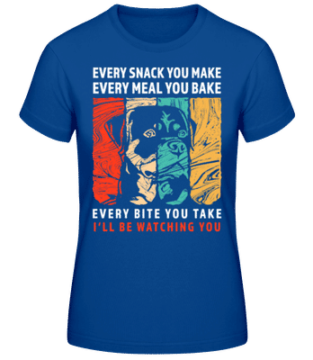 I'll Be Watching You - Camiseta básica de mujer - Azul real - delante