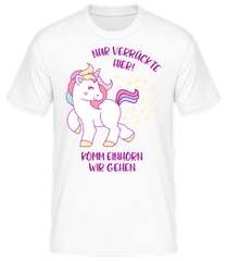 Nur Verrückte Hier Komm Einhorn Gehen · Männer T-Shirt B&C
