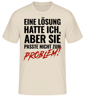 Lösung Passte Nicht Zum Problem - Männer Basic T-Shirt - Creme - Vorne