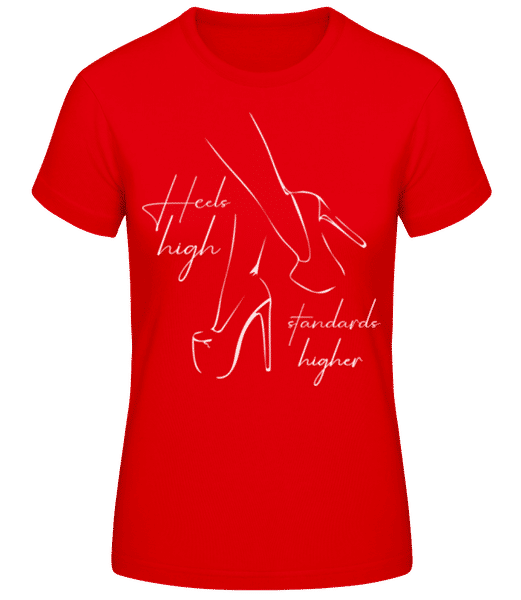 Vorschau: Heels High Standards Higher - Frauen Basic T-Shirt - Rot - Vorne