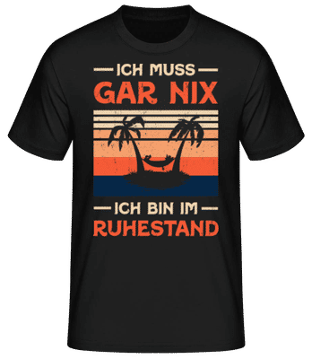 Ich Bin Im Ruhestand - Männer Basic T-Shirt - Schwarz - Vorne