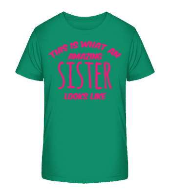 Amazing Sister Looks Like - T-shirt bio Enfant Stanley Stella 2.0 - Vert - Devant