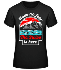 The Swiss Is Here · Frauen Basic T-Shirt