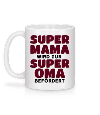 Beförderung Zur Super Oma - Tasse - Weiß - Hinten