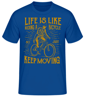 Life Is Like Riding A Bicycle - T-shirt standard Homme - Bleu royal - Devant