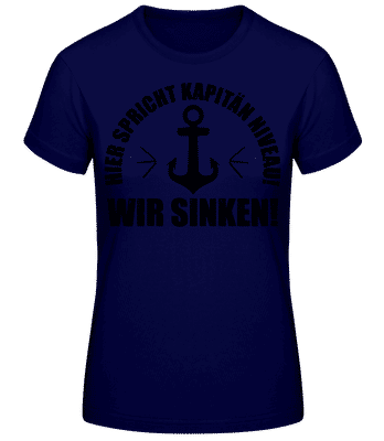 Kapitän Niveau Wir Sinken - Frauen T-Shirt B&C - Marine - Vorne