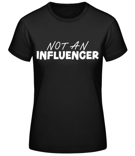 Aperçu: No Influencer - T-shirt standard Femme - Noir - Devant
