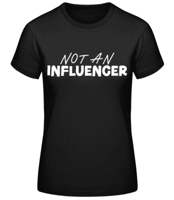No Influencer - Women's Basic T-Shirt - Black - Front