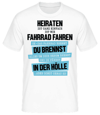 Heiraten Ist Ganz Einfach - Männer Basic T-Shirt - Weiß - Vorne