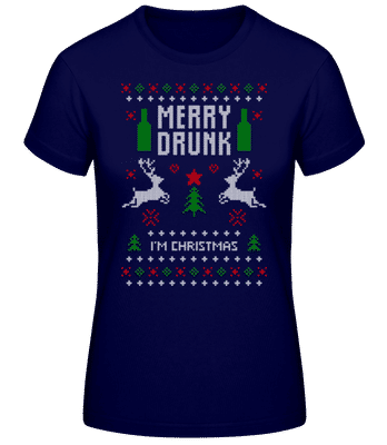 Merry Drunk I Am  Christmas - Frauen Basic T-Shirt - Marine - Vorne