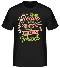 Dogs Leave Paw Prints On Our Hearts · T-shirt standard Homme