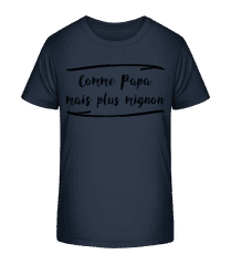 Comme Papa Mais Mignon · T-shirt bio Enfant Stanley Stella 2.0