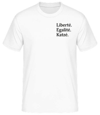 Liberté Egalité Katzé - Männer Basic T-Shirt - Weiß - Vorne