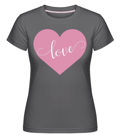 Love -  Shirtinator Women's T-Shirt - Anthracite - Front