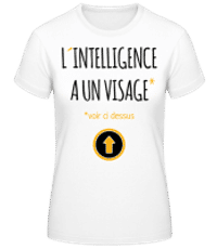 L´Intelligence A Un Visage - T-shirt standard Femme - Blanc - Devant