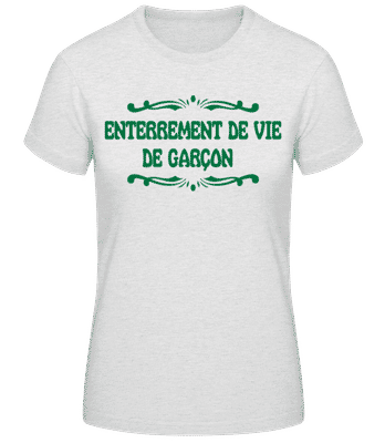Enterrement De Vie De Garçon Verde - T-shirt femme B&C - Gris chiné - Devant