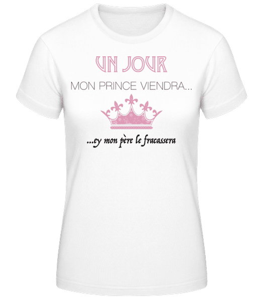 Aperçu: Un Jour Mon Prince Viendra - T-shirt standard Femme - Blanc - Devant