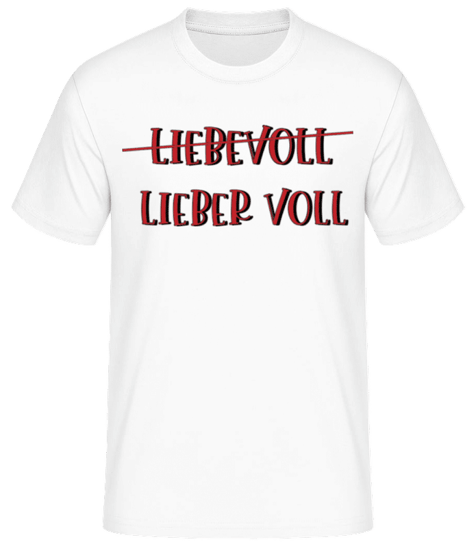 Vorschau: Liebevoll Lieber Voll - Männer Basic T-Shirt - Weiß - Vorne