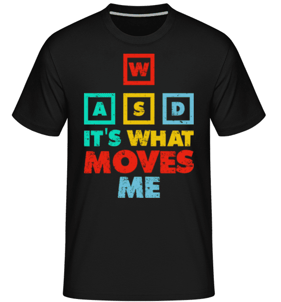 Preview: Wasd Its What Moves Me -  Shirtinator Men's T-Shirt - Black - Front