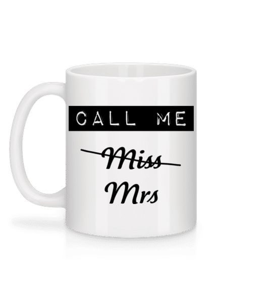 Aperçu: Call Me Mrs - Mug en céramique blanc - Blanc - Derrière
