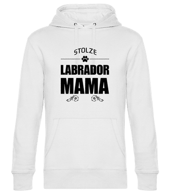 Stolze Labrador Mama - Unisex Premium Hoodie - Weiß - Vorne