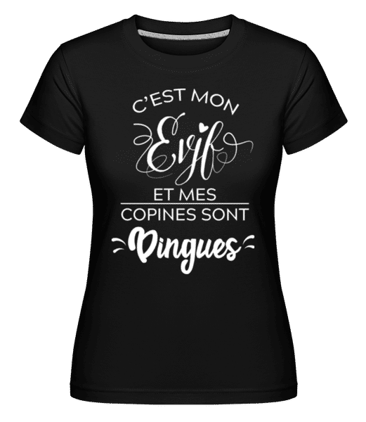 Aperçu: C’est Mon Evjf Et Mes Copines -  T-shirt Shirtinator femme - Noir - Devant