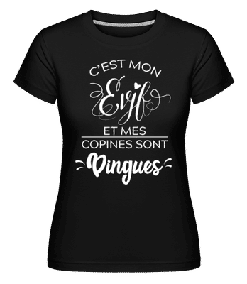 C’est Mon Evjf Et Mes Copines -  T-shirt Shirtinator femme - Noir - Devant