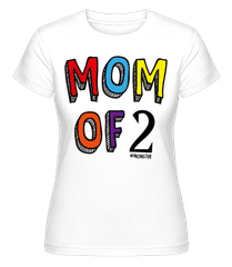 Mom Of 2 Momlife ·  T-shirt Shirtinator femme