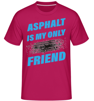 Asphalt Is My Only Friend Car -  Shirtinator Men's T-Shirt - Magenta - Front