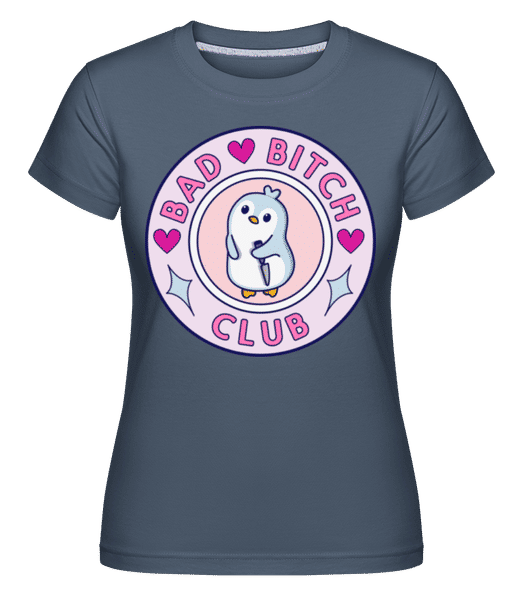 Aperçu: Bad Btch Club -  T-shirt Shirtinator femme - Bleu denim - Devant