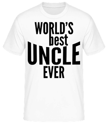 World's Best Uncle Ever - T-shirt standard Homme - Blanc - Devant