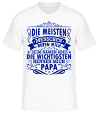 Die Wichtigsten Nennen Mich Papa 3 - Männer Basic T-Shirt - Weiß - Vorne