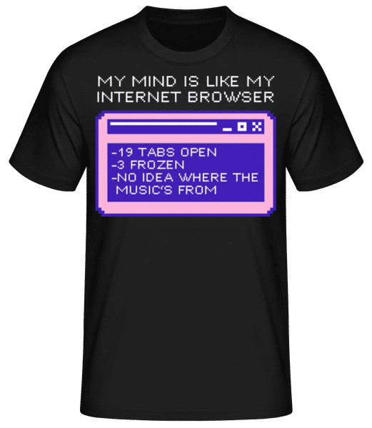 Aperçu: Mind Like My Browser - T-shirt standard Homme - Noir - Devant