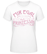 Ich Bin Eine Prinzessin - Frauen Basic T-Shirt - Weiß - Vorne