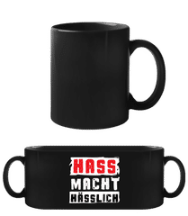 Hass Macht Hässlich · Schwarze Tasse