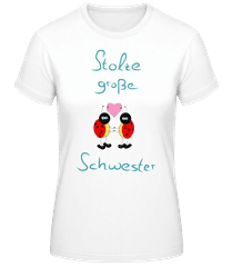 Stolze Große Schwester · Frauen Basic T-Shirt