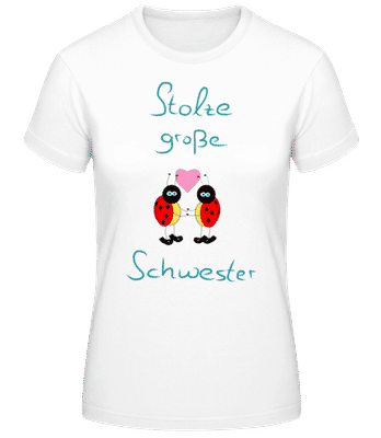Stolze Große Schwester - Frauen Basic T-Shirt - Weiß - Vorne