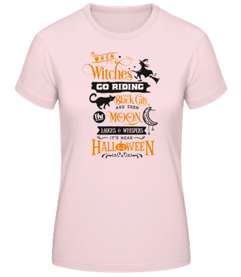 When Witches Go Riding - Women's Basic T-Shirt - Pink - Front