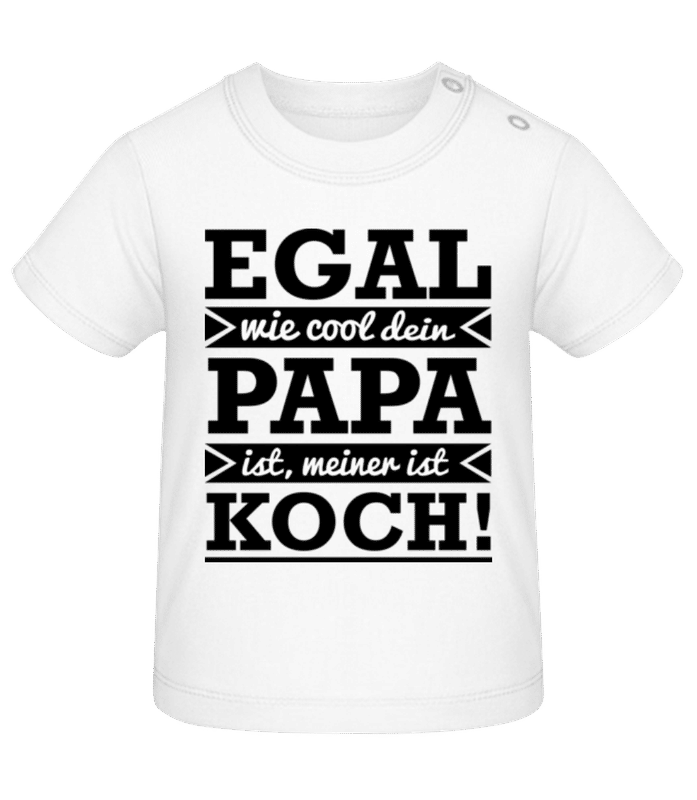 Vorschau: Mein Papa Ist Cooler Koch - Baby T-Shirt - Weiß - Vorne